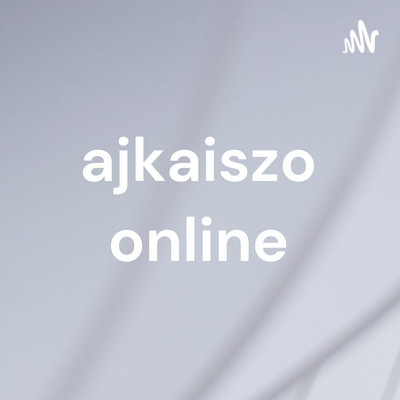 ajkaiszo online