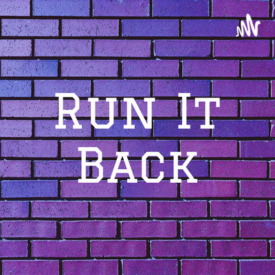 Run It Back w/ Jaz