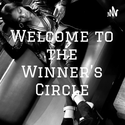 ✨Welcome to the Winner’s Circle✨