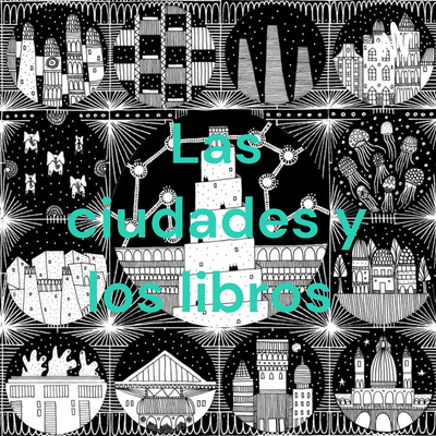 Las ciudades y los libros