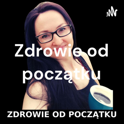 Zdrowie od początku