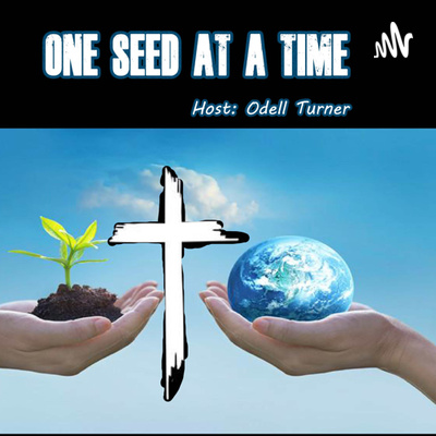 One Seed At A Time