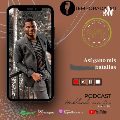 HABLANDO CON JOE PODCAST - Hablando Desde El Corazón (Con Joe Paz)