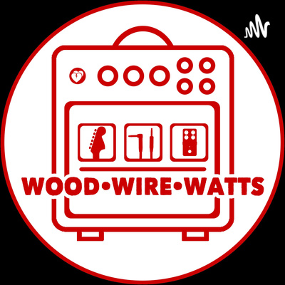 Wood, Wire, & Watts