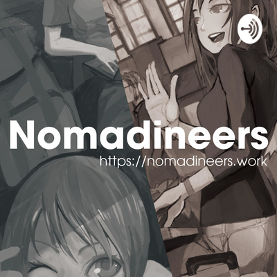 Nomadineers#18 ネパールと異文化交流からの気づき w/baba-san