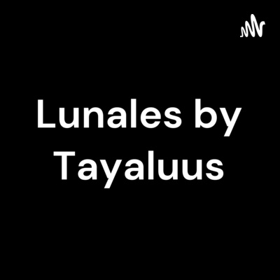 Lunales by Tayaluus