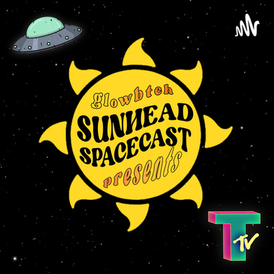 Sunhead Spacecast