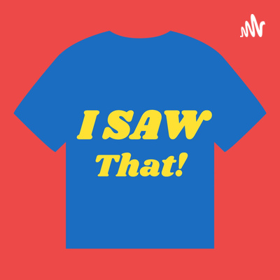 I Saw That!