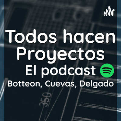 Todos hacen proyectos