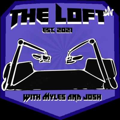 The Loft with Myles Murphy