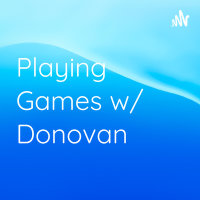 Playing Roblox: Brookhaven RP again (Playing Games w/ Donovan S1 E4)