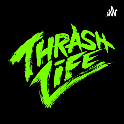 Thrash Life
