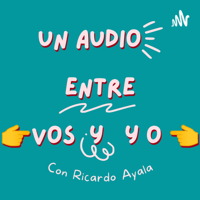 Un Audio Entre Vos Y Yo