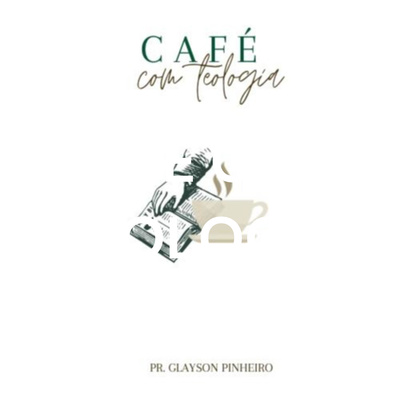CAFÉ COM TEOLOGIA