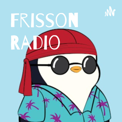 Frisson Radio Ep. 5 - DeFi innovation, new community-based funding mechanisms