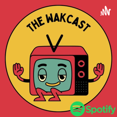 The WAKCast