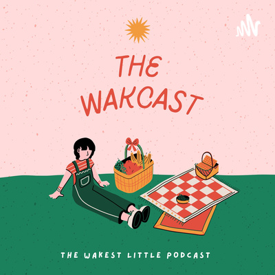 The WAKCast