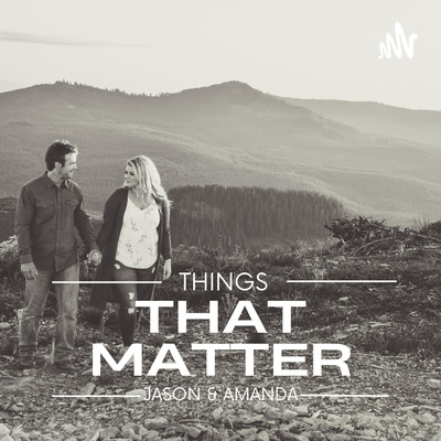 Things That Matter