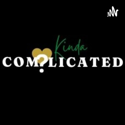 Kinda Complicated Podcast