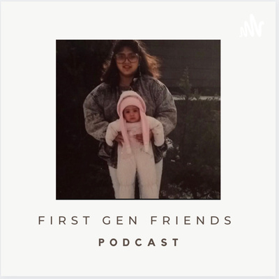 First Gen Friends