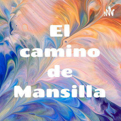 El camino de Mansilla