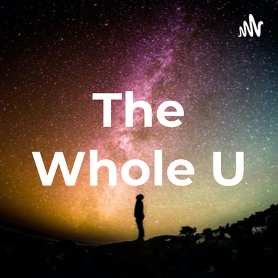 Be The Whole U