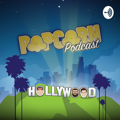Popcorn Podcast, with Chase, Dan & Danklin