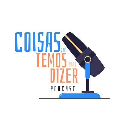 Coisas Que Temos Para Dizer