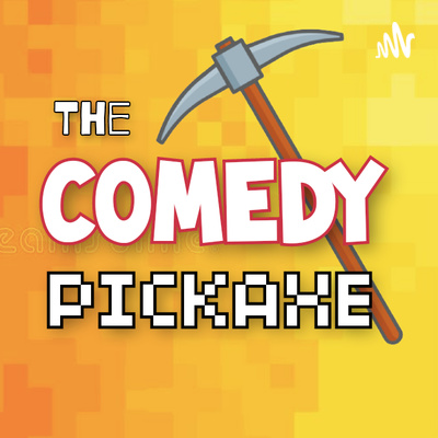 The Comedy Pickaxe