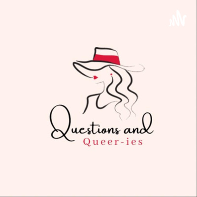 Questions and Queer-ies