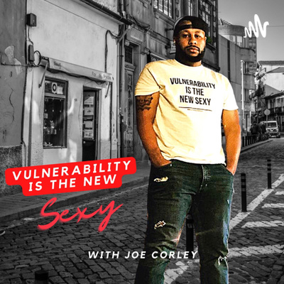 Vulnerability Is The New Sexy