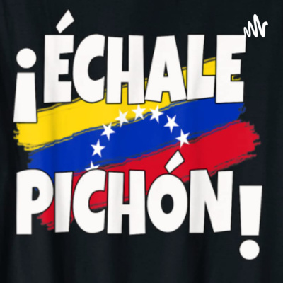 ÉCHALE PICHÓN