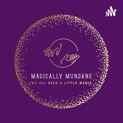 Magically Mundane