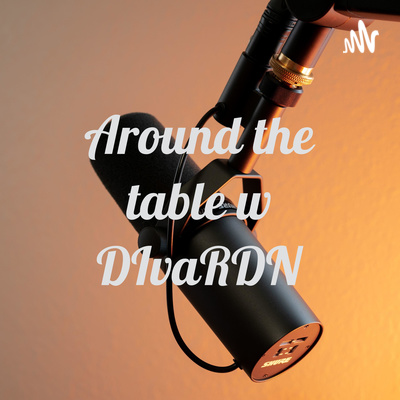 Around the Table w DivaRDN