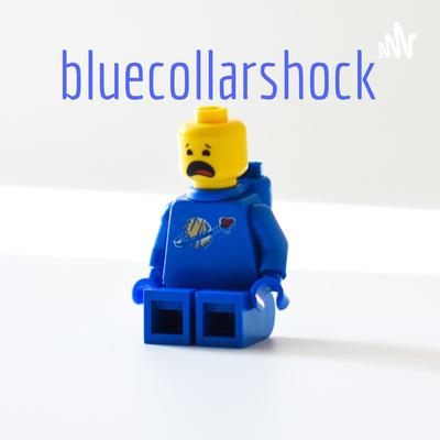 Blue Collar Shock