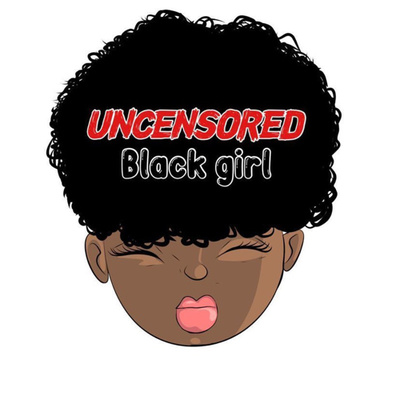 Uncensored Black Girl