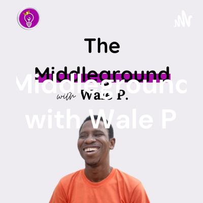 Middleground with Wale P