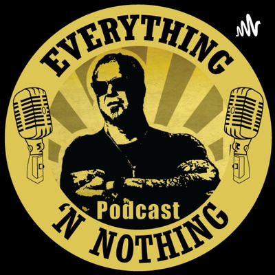 Everything \'N Nothing Podcast, with Shannon Ambrosio