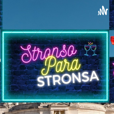 STRONSO PARA STRONSA #7 episode artwork