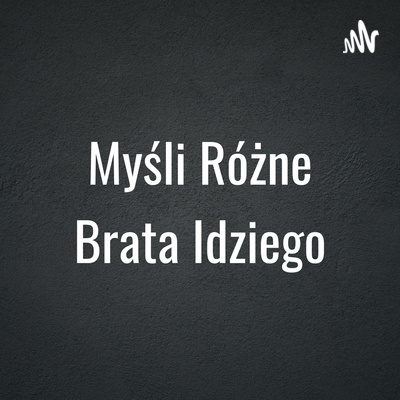 Myśli Różne Brata Idziego