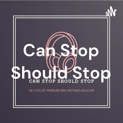 Can Stop Should Stop
