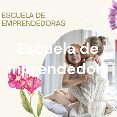 Escuela de emprendedoras
