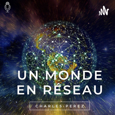 Un monde en réseau