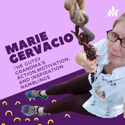Marie Gervacio The Gutsy Grandma