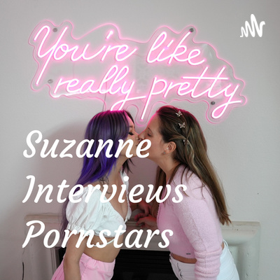 Suzanne Interviews Pornstars A Podcast On Spotify For Creators Suzanne Interviews Pornstars A Podcast On Spotify For Creators