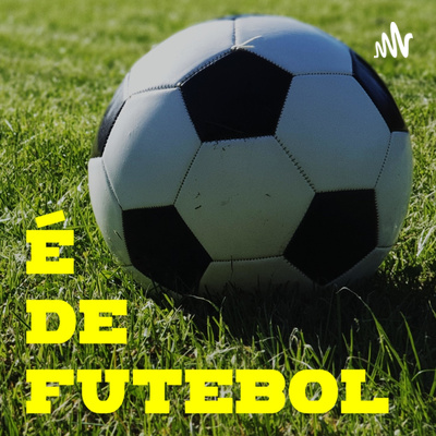 É de Futebol