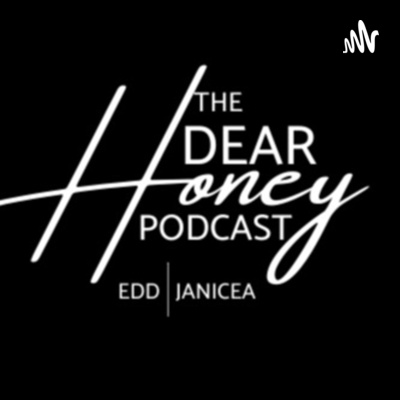 The Dear Honey Podcast