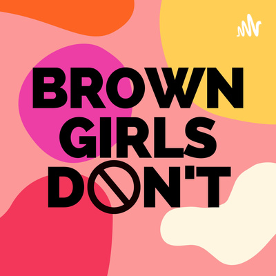 Brown Girls Don\'t