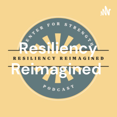 Resiliency Reimagined