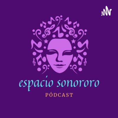 Episodio 0 - ¿Espacio Sonororo? Episodio 0 - ¿Espacio Sonororo?